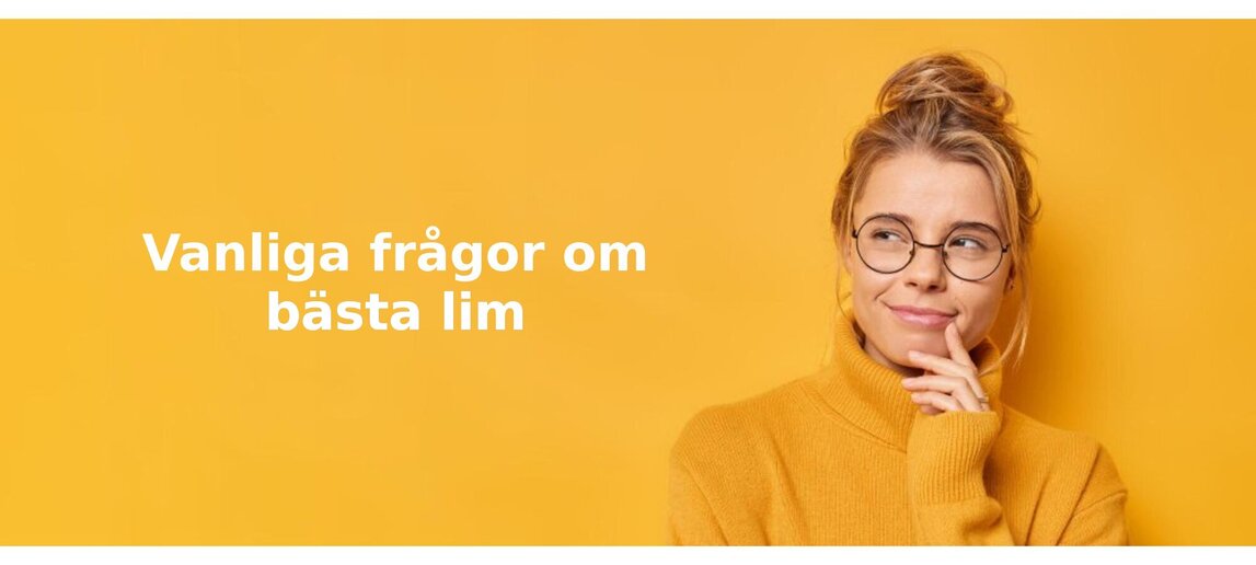 Vanliga frågor om lim
