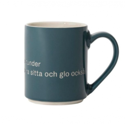 Design House Stockholm Mugg Astrid Sa ska man ju ha nagra stunder...